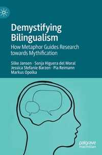 Demystifying Bilingualism