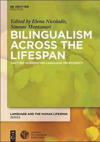 Bilingualism Across the Lifespan