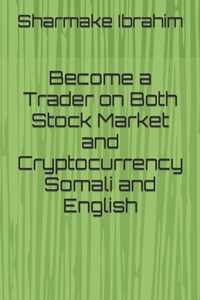 Become a Trader on Both Stock Market and Cryptocurrency Somali and English