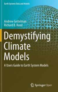 Demystifying Climate Models