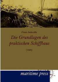 Die Grundlagen des praktischen Schiffbaus (1926)