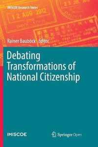 Debating Transformations of National Citizenship