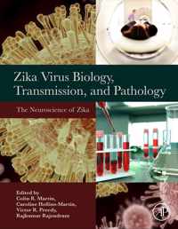 Zika Virus Biology, Transmission, and Pathways