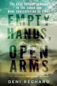 Empty Hands, Open Arms