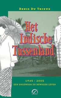 Tijdsbeelden  -   Het Indische Tussenland