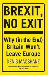 Brexit, No Exit