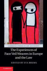 The Experiences of Face Veil Wearers in Europe and the Law