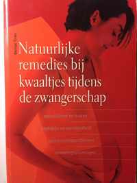 Natuurlijke remedies bij kwaaltjes tijdens de zwangerschap