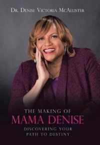 The Making of Mama Denise