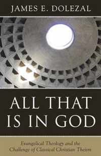 All That Is In God