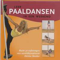 Leer paaldansen in een weekend