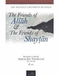 The Friends of Allah and the Friends of Shaytan