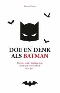 Doe en denk als Batman