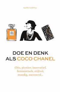 Doe en denk als Coco Chanel