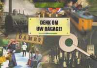 Denk om uw bagage!