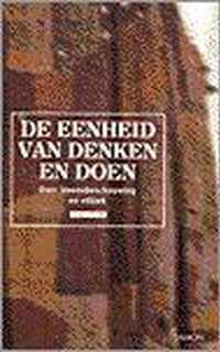 De eenheid van denken en doen