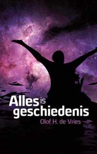 Alles is geschiedenis