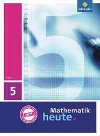 Mathematik heute - Ausgabe 2011 für Hessen