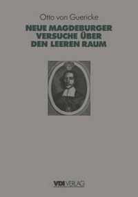 Otto Von Guerickes Neue (Sogenannte) Magdeburger Versuche Uber Den Leeren Raum