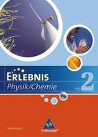 Erlebnis Physik / Chemie 2. Schülerband. Hauptschule. Niedersachsen