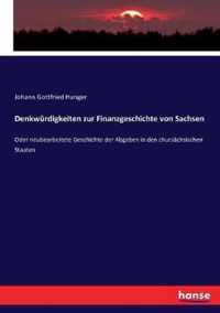 Denkwurdigkeiten zur Finanzgeschichte von Sachsen