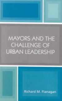 Mayors and the Challenge of Urban Leadership