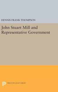 John Stuart Mill and Representative Government