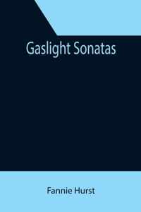 Gaslight Sonatas