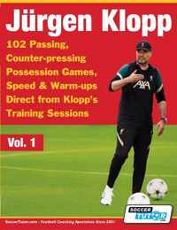 Jurgen Klopp - 102 Passing, Counter-pressing Possession Games, Speed & Warm-ups Direct from Klopp&apos;s Training Sessions