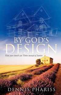 By God's Design