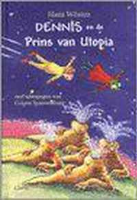 Dennis en de prins van utopia