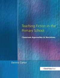 Teaching Fiction in the Primary School