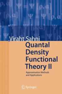 Quantal Density Functional Theory II