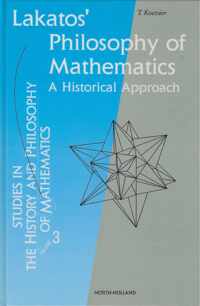 Lakatos' Philosophy of Mathematics