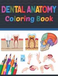 Dental Anatomy Coloring Book