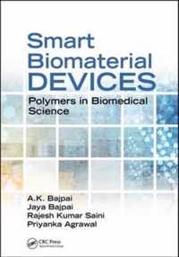 Smart Biomaterial Devices