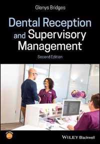 Dental Reception and Supervisory Management