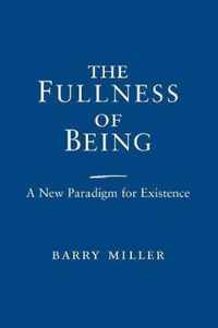 The Fullness of Being