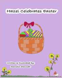 Hazel Celebrates Easter