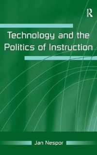 Technology and the Politics of Instruction