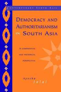 Democracy and Authoritarianism in South Asia