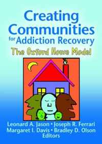 Creating Communities for Addiction Recovery