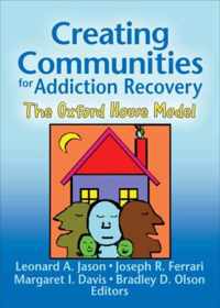 Creating Communities for Addiction Recovery