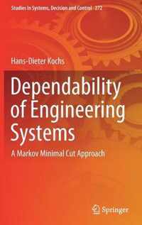 Dependability of Engineering Systems: A Markov Minimal Cut Approach