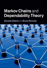 Markov Chains And Dependability Theory