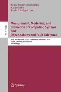 Measurement, Modelling, And Evaluation Of Computing Systems And Dependability In Fault Tolerance