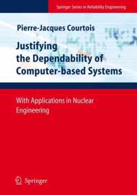 Justifying the Dependability of Computer-based Systems