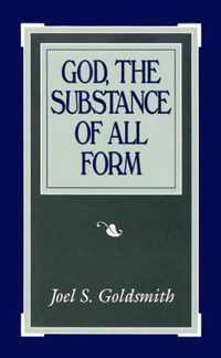 God, the Substance of All Form