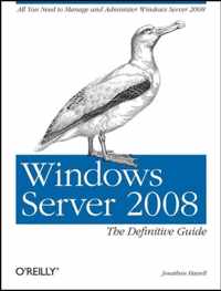 Windows Server 2008 The Definitive Guide