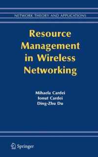 Resource Management in Wireless Networking